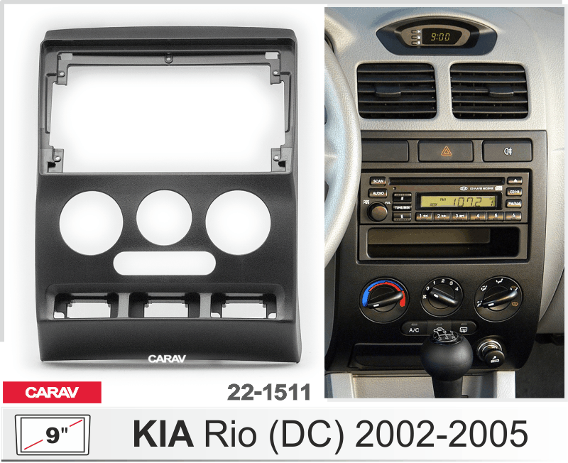 ПЕРЕХОДНАЯ РАМКА KIA Rio 2002-05 9" 22-1511 22-1511 ПЕРЕХОДНАЯ РАМКА KIA Rio 2002-05 9" 22-1511 22-1511