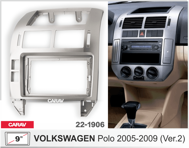 РАМКА на VOLKSWAGEN Polo 2005-2009 (Ver.2) 9дюймов CARAV 22-1906 22-1906
