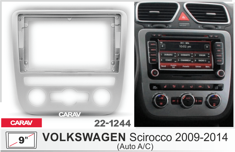 ПЕРЕХОДНАЯ РАМКА на VOLKSWAGEN SCIROCCO 2009-14 (клим.к) 9" 22-1244 22-1244 ПЕРЕХОДНАЯ РАМКА на VOLKSWAGEN SCIROCCO 2009-14 (клим.к) 9" 22-1244 22-1244