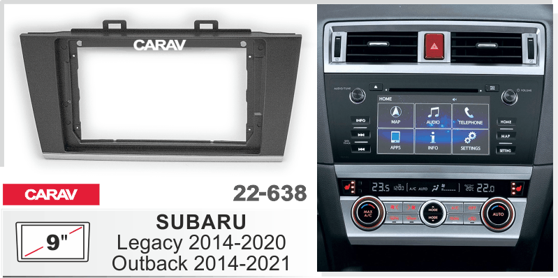 ПЕРЕХОДНАЯ РАМКА на SUBARU LEGACY, OUTBACK 2014+ 9" 22-638 22-638 ПЕРЕХОДНАЯ РАМКА на SUBARU LEGACY, OUTBACK 2014+ 9" 22-638 22-638