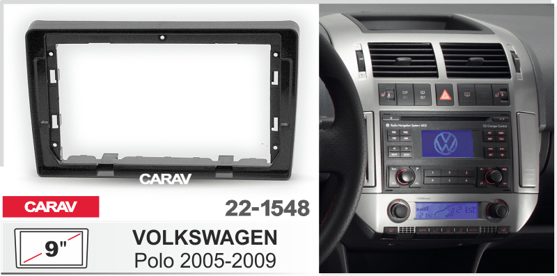 ПЕРЕХОДНАЯ РАМКА VOLKSWAGEN Polo 2005-2009 9" 22-1548 22-1548