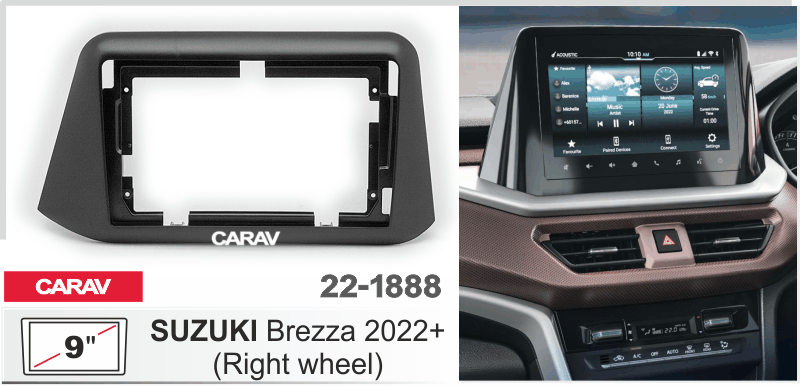 РАМКА на SUZUKI Brezza 2022+ (правый руль) 9 дюймов CARAV 22-1888 22-1888