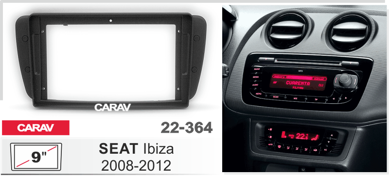 ПЕРЕХОДНАЯ РАМКА на SEAT Ibiza 2008-2015 9 дюймов 22-364 22-364