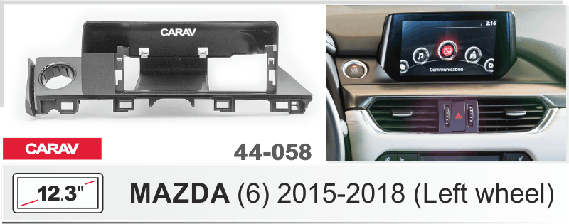 ПЕРЕХОДНАЯ РАМКА 12.3-ДЮЙМОВ на MAZDA (6) 2015-2018 (Left wheel) CARAV 44-058 44-058
