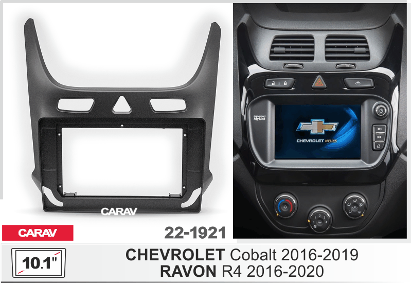 Переходная рамка 10" CHEVROLET Cobalt 2016-2019 / RAVON R4 2016-2020 (Black) CARAV 22-1921 22-1921