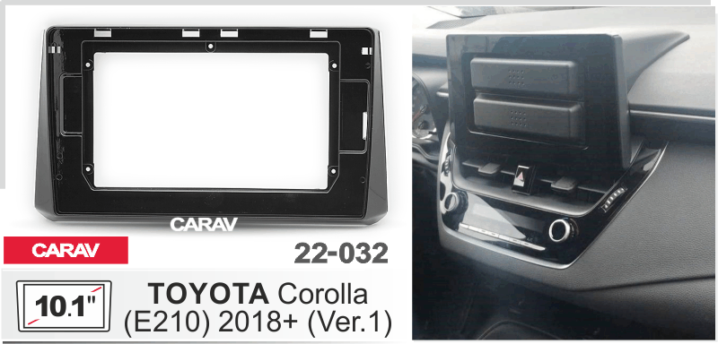 ПЕРЕХОДНАЯ РАМКА TOYOTA COROLLA (E210) 2018+ 10" 22-032 22-032