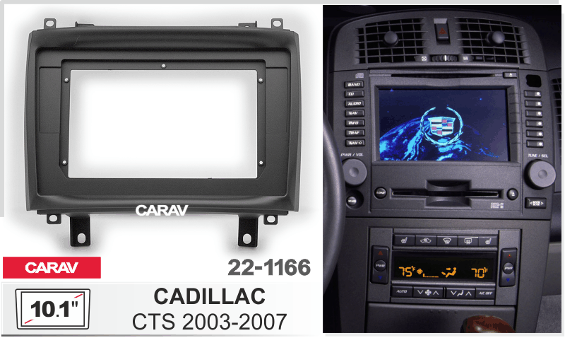 ПЕРЕХОДНАЯ РАМКА 10.1-дюймов на CADILLAC CTS 2003-2007 CARAV 22-1166 22-1166