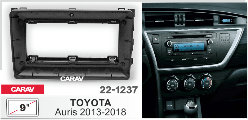 РАМКА TOYOTA Auris 2013-18 9 дюймов CARAV 22-1237 22-1237 РАМКА TOYOTA Auris 2013-18 9 дюймов CARAV 22-1237 22-1237