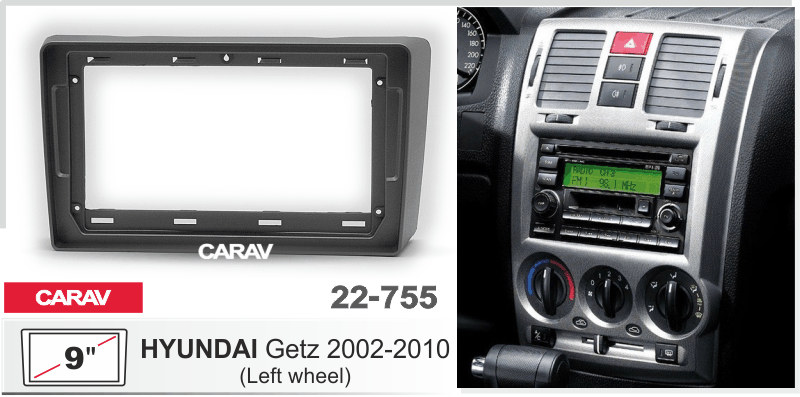 ПЕРЕХОДНАЯ РАМКА для магнитолы 9 HYUNDAI GETZ 2002-06 22-755 22-755