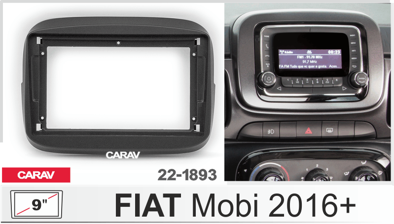 РАМКА на FIAT Mobi 2016+	9 дюймов CARAV 22-1893 22-1893