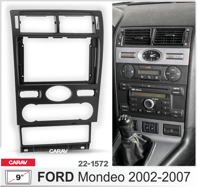 ПЕРЕХОДНАЯ РАМКА FORD Mondeo 2002-07г 9" 22-1572 22-1572 ПЕРЕХОДНАЯ РАМКА FORD Mondeo 2002-07г 9" 22-1572 22-1572