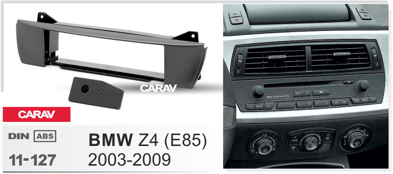 ПЕРЕХОДНАЯ РАМКА 1-DIN на BMW Z4 (E85) 2003-09 CARAV 11-127 11-127